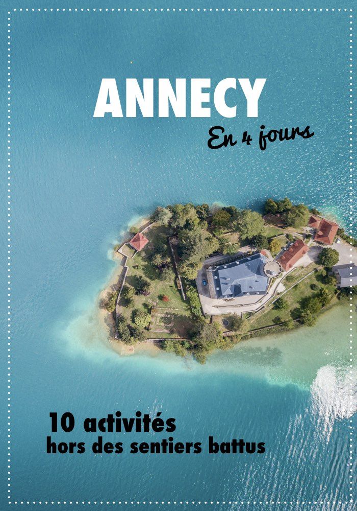 que faire à annecy